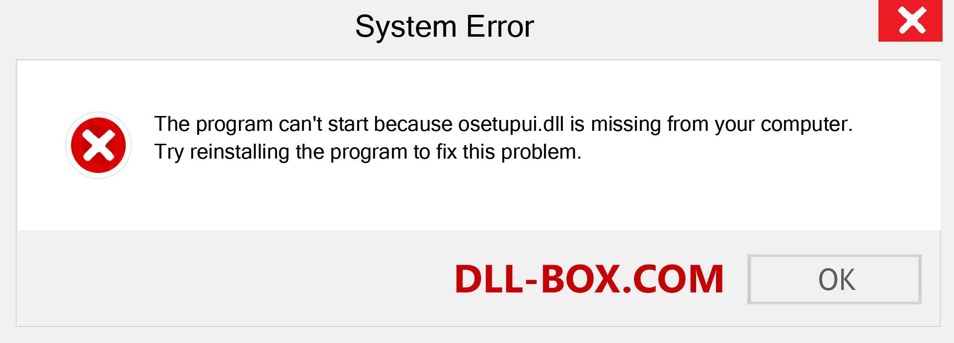  osetupui.dll file is missing?. Download for Windows 7, 8, 10 - Fix  osetupui dll Missing Error on Windows, photos, images